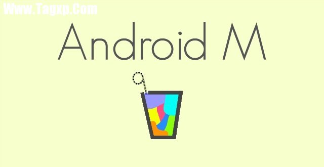 Android M是什么 Android M新特性